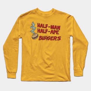 Half-Man Half-Ape Burgers Long Sleeve T-Shirt